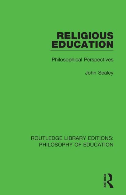 Religious Education : Philosophical Perspectives