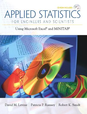 Applied Statistics for Engineers and Scientists : Using Microsoft Excel & Minitab