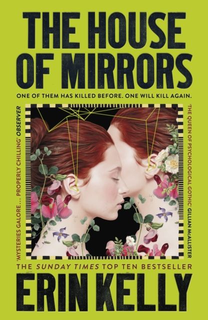 The House of Mirrors : called 'a gorgeous, creepy Gothic story for our times' by NICCI FRENCH