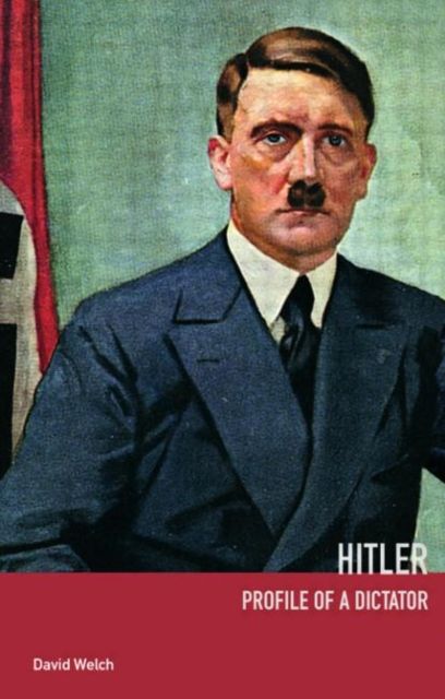 Hitler : Profile of a Dictator