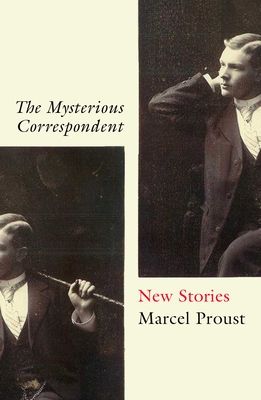 The Mysterious Correspondent : New Stories