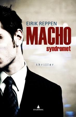 Machosyndromet : thriller