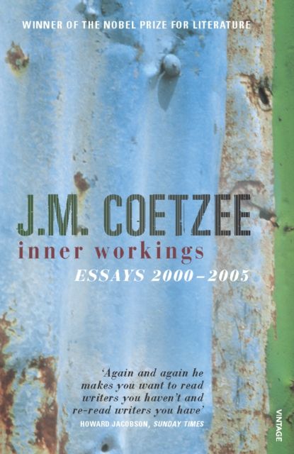 Inner Workings : Literary Essays 2000-2005