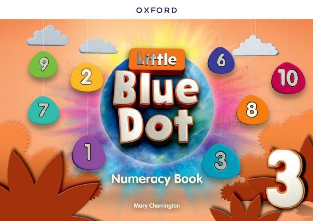 Little Blue Dot: Level 3: Numeracy Book : Print Numeracy Book