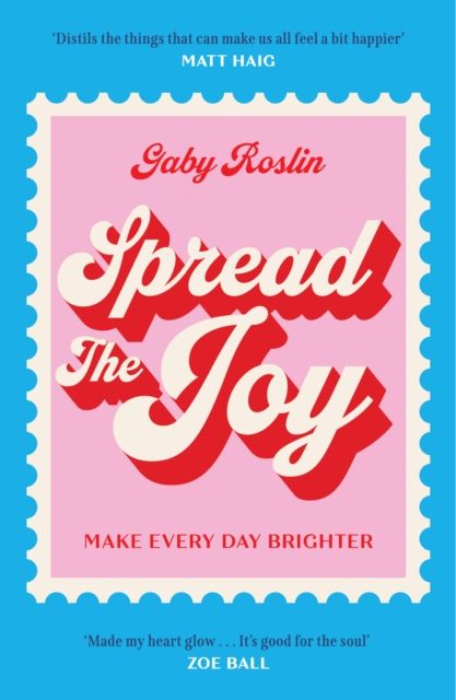 Forsidebilde av Spread the Joy : Make Every Day Brighter