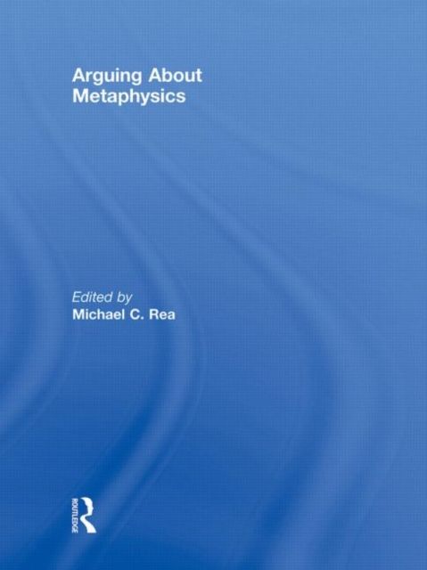 Arguing About Metaphysics