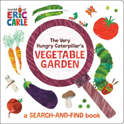The Very Hungry Caterpillar's Vegetable Garden : A Search-and-Find Book