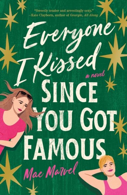 Forsidebilde av Everyone I Kissed Since You Got Famous