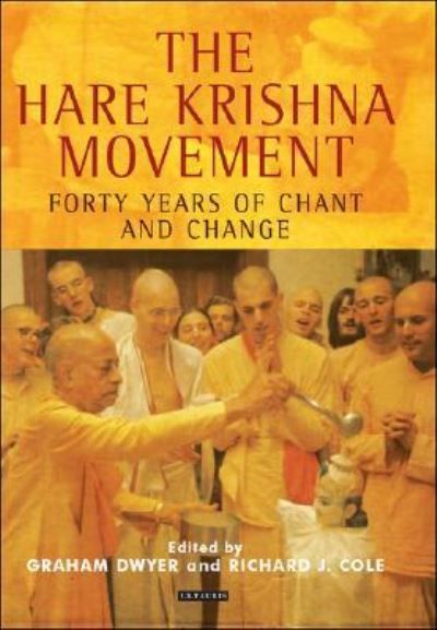 The Hare Krishna movement : forty years of chant and change