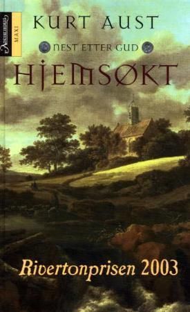 Hjemsøkt : nest etter Gud