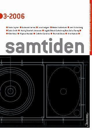 Samtiden. Hefte 3-2006 : tidsskrift for politikk, litteratur og samfunnsspørsmål