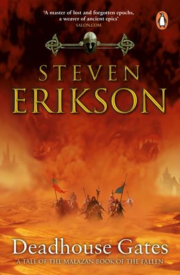 Deadhouse Gates : Malazan Book of the Fallen 2