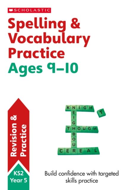 Spelling and vocabulary : workbook : ages 9-10