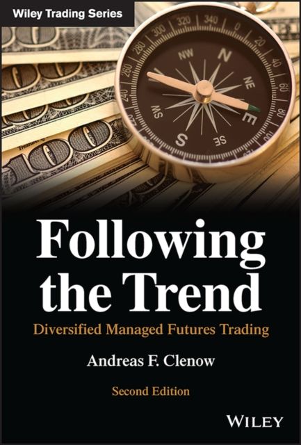 Following the Trend : Diversified Managed Futures Trading