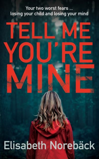 Tell Me You're Mine