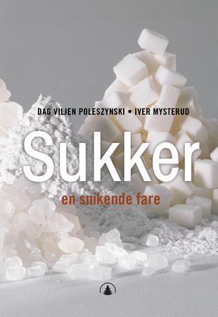 Sukker : en snikende fare