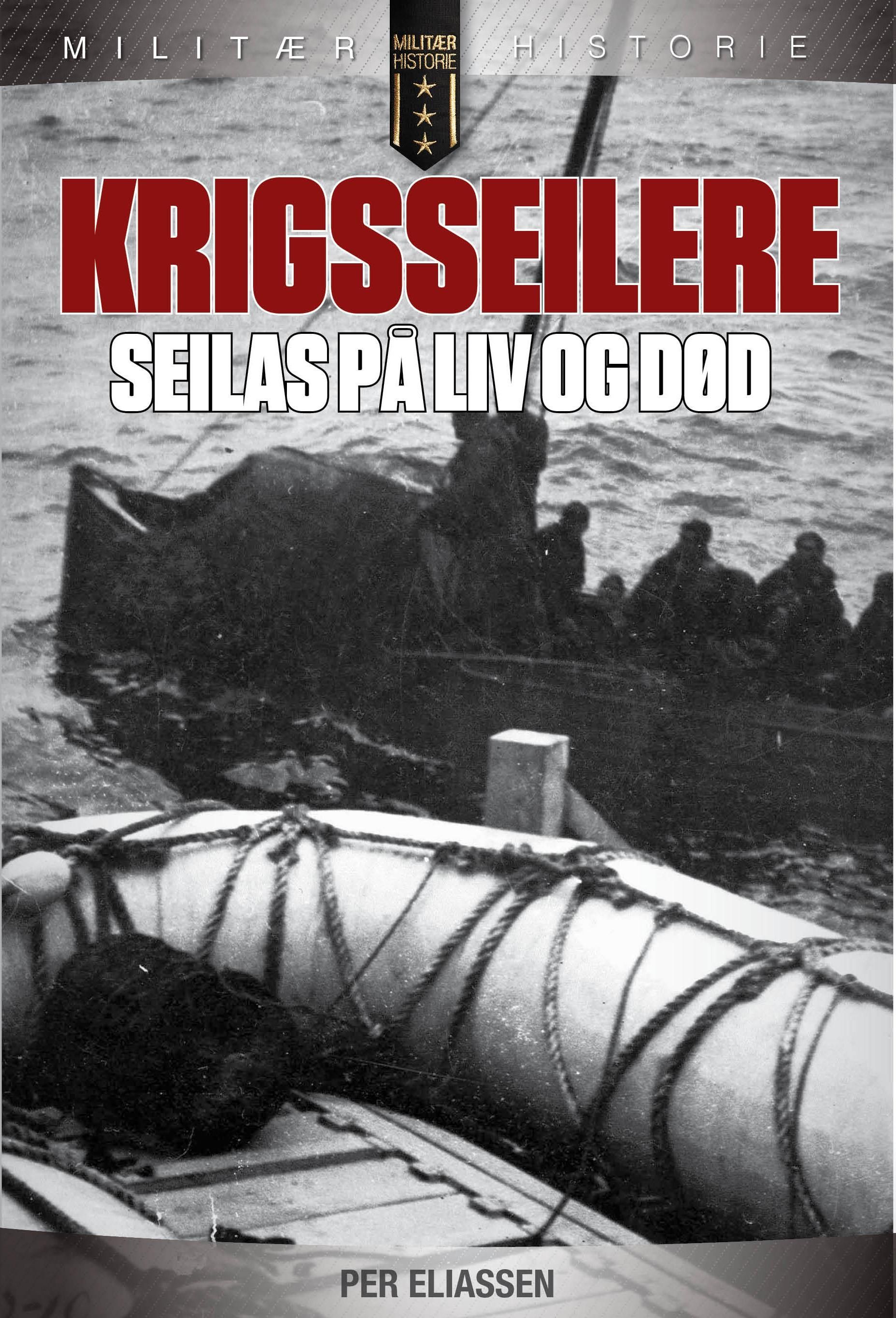 Krigsseilere : seilas på liv og død