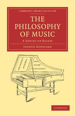 The Philosophy of Music : A Series of Essays