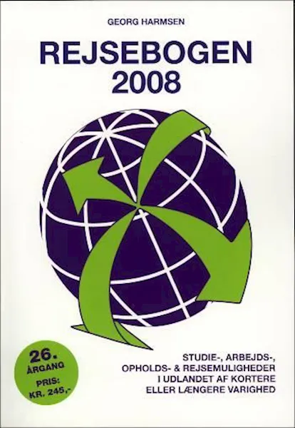 Forsidebilde av Rejsebogen 2008 : studie-, arbejds-, opholds & rejsemuligheder i udlandet af kortere eller længere varighed