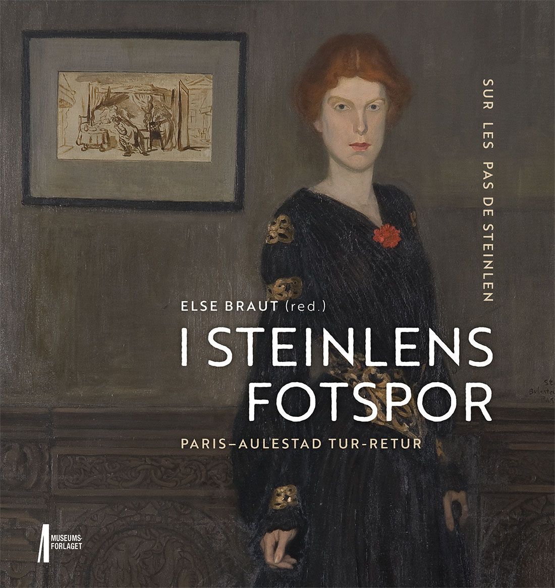 I Steinlens fotspor : Paris - Aulestad tur - retur