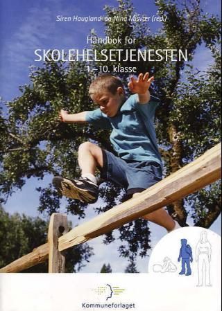 Håndbok for skolehelsetjenesten : 1.-10.klasse