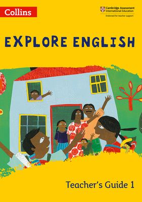 Explore English Teacher’s Guide: Stage 1