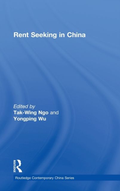 Rent Seeking in China