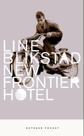Forsidebilde av New Frontier Hotel : roman