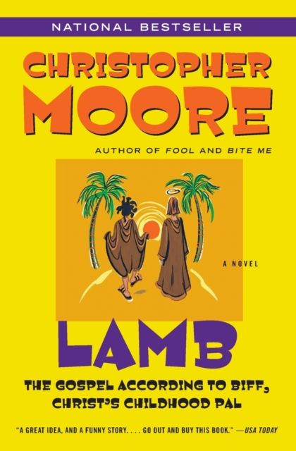 Lamb : The Gospel According to Biff, Christ's Childhood Pal