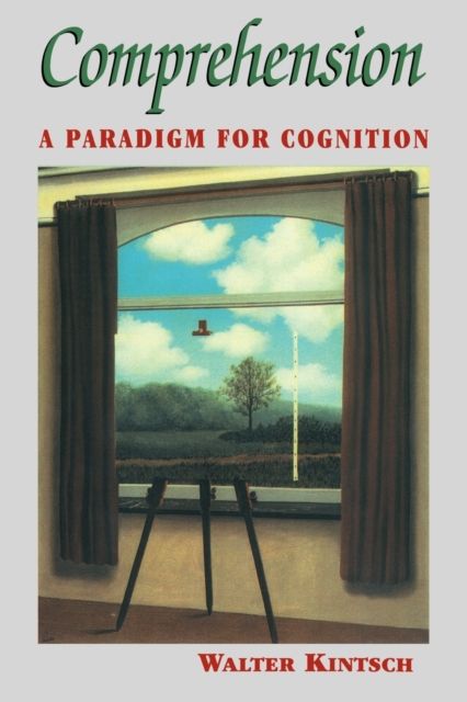 Comprehension : A Paradigm for Cognition