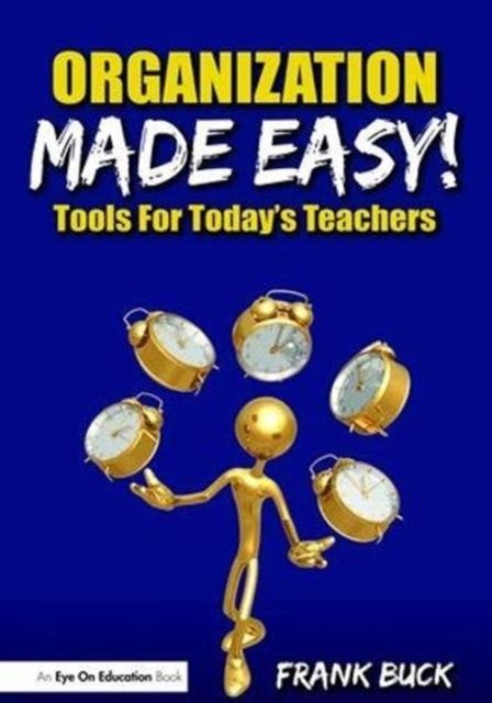 Forsidebilde av Organization Made Easy! : Tools For Today's Teachers