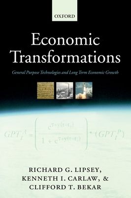 Economic Transformations : General Purpose Technologies and Long-Term Economic Growth