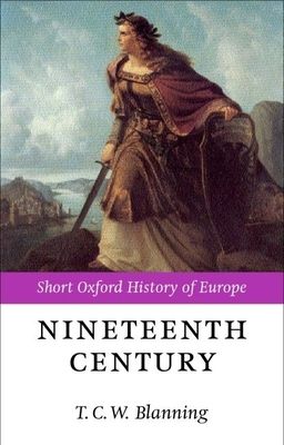 The Nineteenth Century : Europe 1789-1914