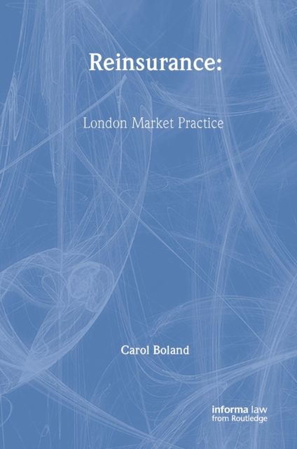 Reinsurance : London Market Practice