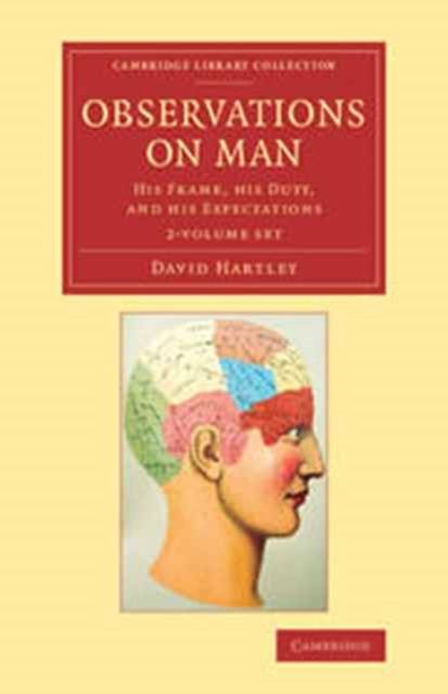 Observations on Man 2 Volume Set : His Frame, his Duty, and his Expectations
