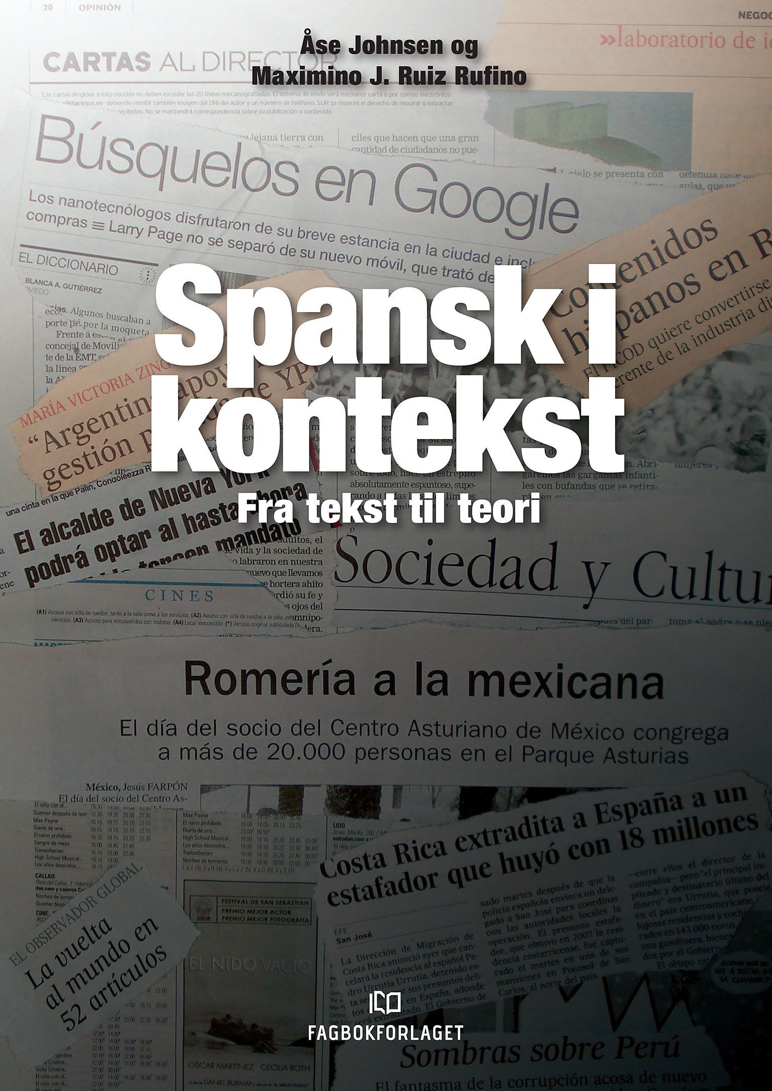 Spansk i kontekst : fra tekst til teori