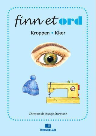 Finn et ord : kroppen, klær