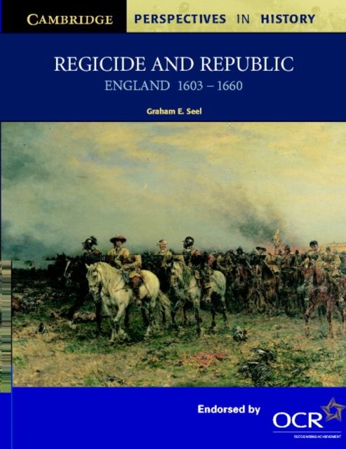 Regicide and Republic : England 1603–1660