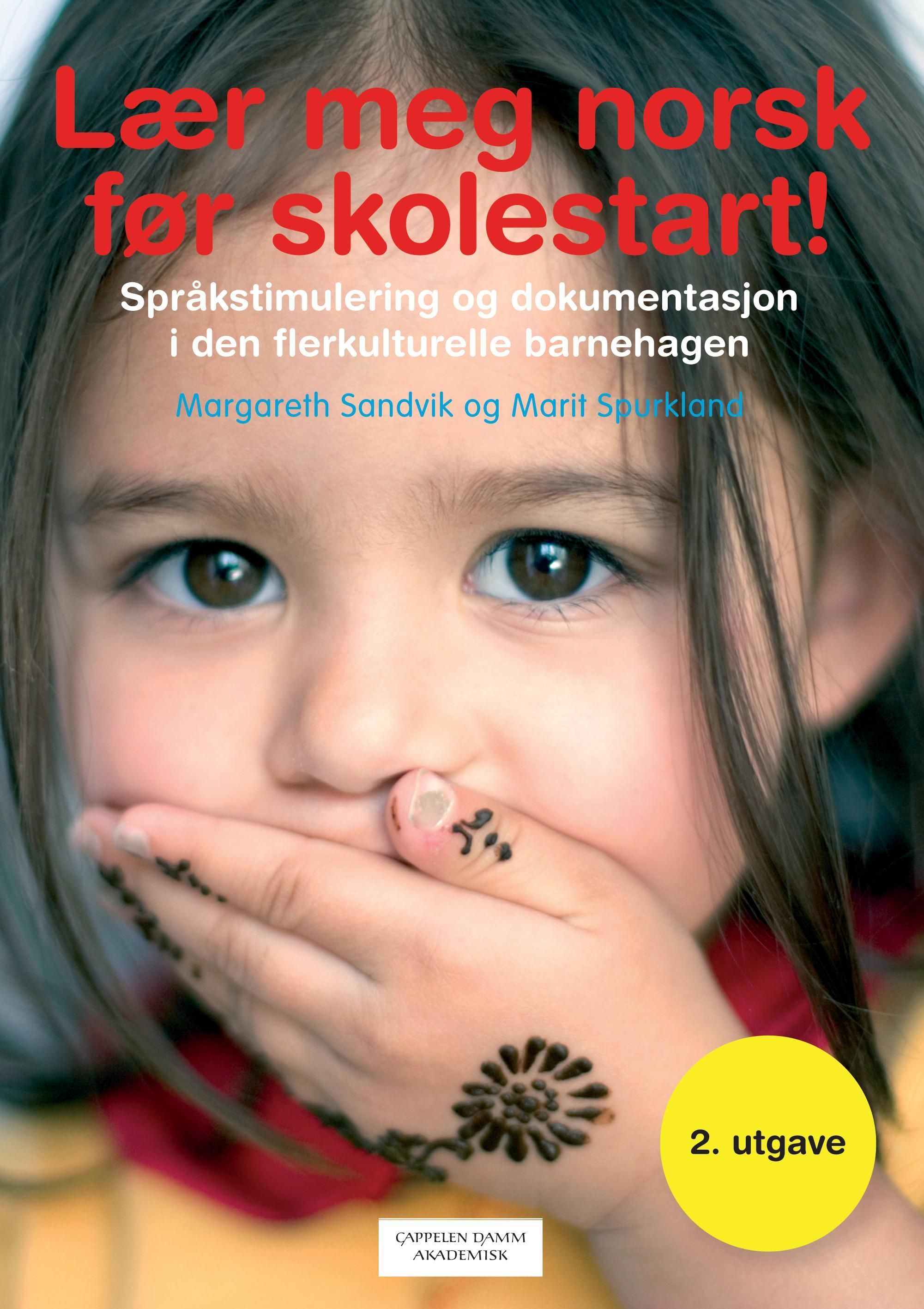 Lær meg norsk før skolestart! : språkstimulering og kartlegging i den flerkulturelle barnehagen