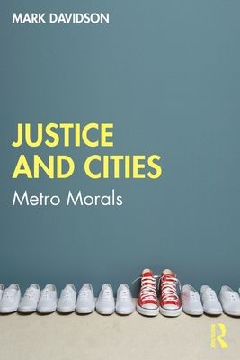 Forsidebilde av Justice and Cities : Metro Morals