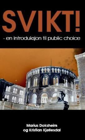 Svikt! : en introduksjon til public choice