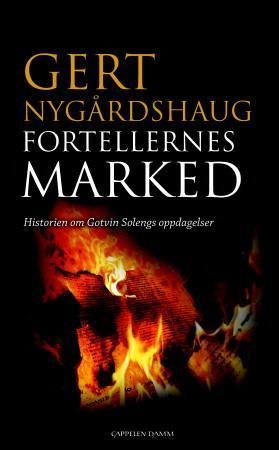 Fortellernes marked : historien om Gotvin Solengs oppdagelser