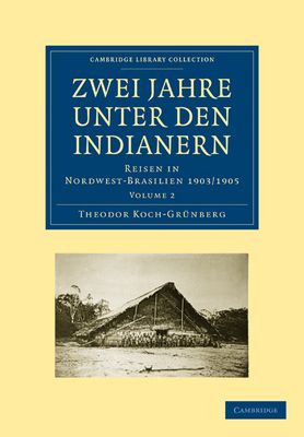 Forsidebilde av Zwei Jahre unter den Indianern : Reisen in Nordwest-Brasilien 1903/1905