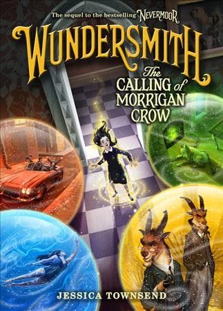 Wundersmith : the calling of Morrigan Crow