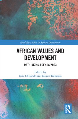 African Values and Development : Rethinking Agenda 2063
