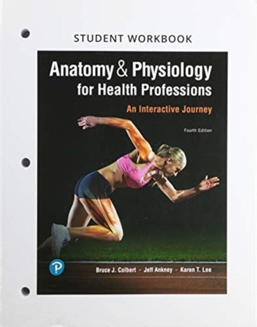 Forsidebilde av Student Workbook for Anatomy & Physiology for Health Professions : An Interactive Journey