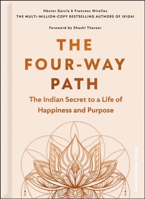 Forsidebilde av The four-way path : the Indian secret to a life of happiness and purpose