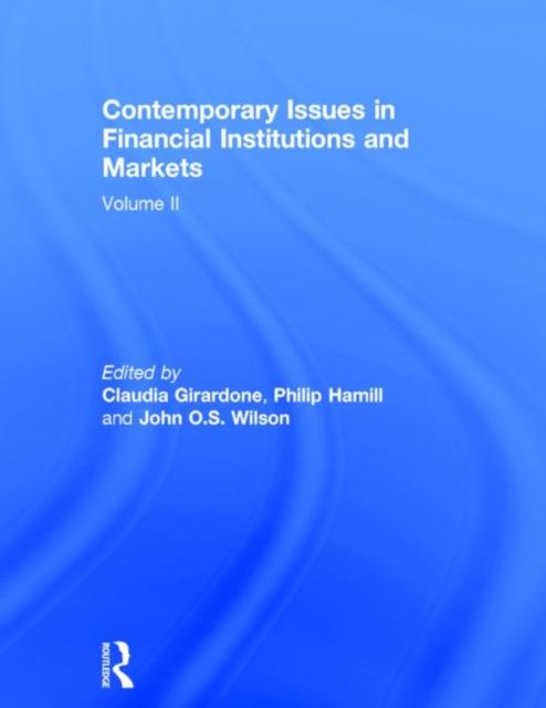 Contemporary Issues in Financial Institutions and Markets : Volume II