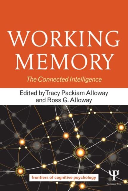 Working Memory : The Connected Intelligence