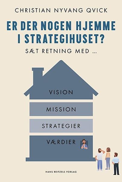 Er der nogen hjemme i strategihuset?